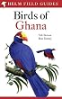 Field Guide to the Birds of Ghana (Helm Field Guides)