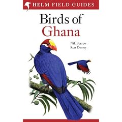 Field Guide to the Birds of Ghana (Helm Field Guides)