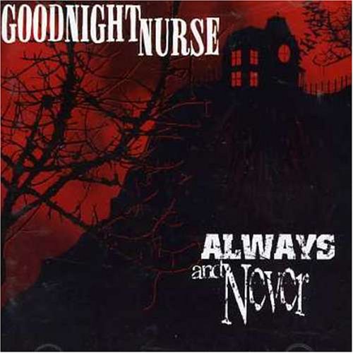 Goodnight Nurse - My Only Lyrics - Zortam Music