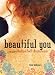 Beautiful You: A Daily Guide to Radical Self-Acceptance
