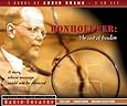 Bonhoeffer: The Cost of Freedom (Radio Theatre)