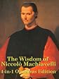 The Wisdom of Niccolò Machiavelli