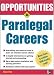Opportunities in Paralegal Careers (Opportunities InSeries)