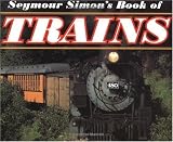 Buy : Seymour Simons Book of Trains