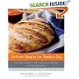 Artisan Bread in Five Minutes a Day: The Discovery That Revolutionizes Home Baking