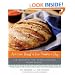 Artisan Bread in Five Minutes a Day: The Discovery That Revolutionizes Home Baking