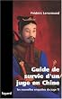 Guide de survie d'un juge en Chine : Une nouvelle enqu�te du juge Ti
