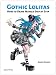 Gothic Lolitas: How to Draw Manga Step by Step