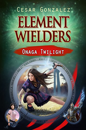 Element Wielders: Onaga Twilight