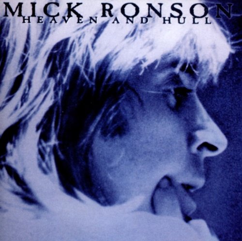 Mick Ronson - Heaven And Hull - Zortam Music