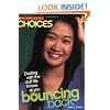 Bouncing Back: Dealing with the Stuff Life Throws at You (Scholastic Choices)