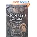 Godfrey's Ghost: From Father to Son