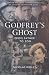 Godfrey's Ghost: From Father to Son