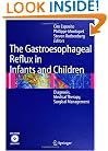 The Gastroesophageal Reflux in Infants and Children: Diagnosis, Medical Therapy, Surgical Management