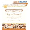 Key to Yourself: Opening the Door to a Joyful Life from Within (Hay House Classics)
