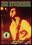 Strummer, Joe - Tribute Concert: Cast A Long Shadow