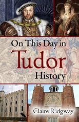 On This Day in Tudor History
