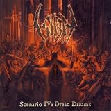 Scenario IV: Dread Dreams