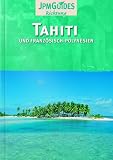 Tahiti und Französisch-Polynesien Image of Tahiti und Französisch-Polynesien