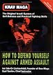 Krav Maga: How to Defend Yourself Against Armed Assault