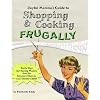 Joyful Momma's Guide to Shopping & Cooking Frugally