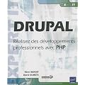DRUPAL - R�alisez des d�veloppements professionnels avec PHP
