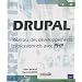 DRUPAL - R�alisez des d�veloppements professionnels avec PHP