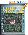 Druid Magic: The Practice of Celtic Wisdom