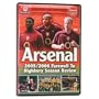 Arsenal 05-06 Farewell To Highbury