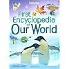 First Encyclopedia Of Our World