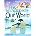 First Encyclopedia Of Our World