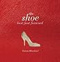 The Shoe: Best Foot Forward