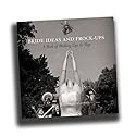 Bride Ideas and Frock-ups: A Book of Wedding Tips and Slips