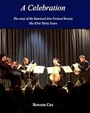A celebration : the story of the Banstead Arts Festival Society : the first thirty years