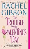 The Trouble With Valentine's Day