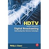 hdtv and the transition to digital broadcasting understanding new television technologies