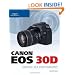 Canon EOS 30D Guide to Digital SLR Photography