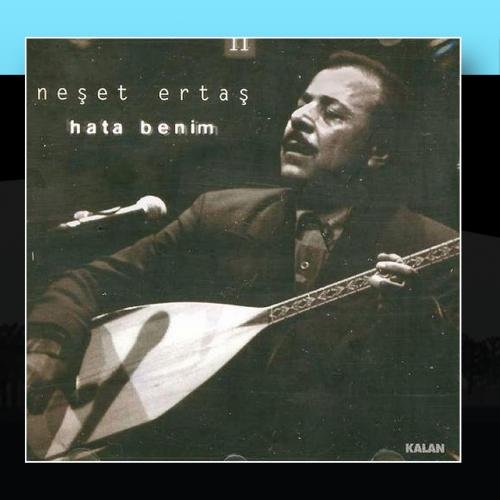 Neset Ertas - Hata Benim - Zortam Music