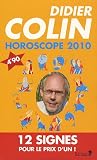 Horoscope 2010 : Les 12 signes du zodiaque