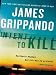 Intent to Kill LP: A Novel of Suspense (Paperback)