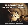 Le rendez-vous de la petite souris