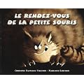 Le rendez-vous de la petite souris