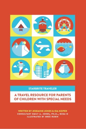 STARBRITE Traveler: A Travel Resource For Parents Of Children With Special Needs
