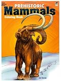Prehistoric Mammals Coloring Book (Dover History Coloring Book)