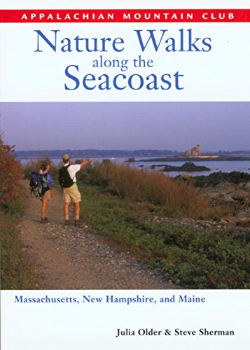 nature walks along the seacoast southern maine new hampshire and northern massachusetts