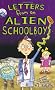 Letters from an Alien Schoolboy