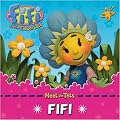Fifi and the Flowertots - Fifi: Character Book