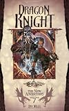 Dragon Knight (Dragonlance: The New Adventures, Vol. 7)