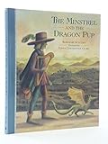 The minstrel and the dragon pup