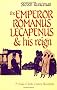 The Emperor Romanus Lecapenus and his Reign: A Study of Tenth-Century Byzantium (Cambridge Paperback Library)